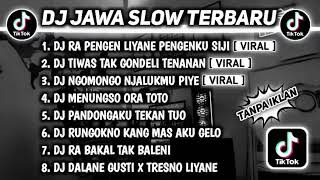 Download lagu DJ RA PENGEN LIYANE PENGENKU SIJI MUNG KOWE (DUMES) || DJ JAWA SLOW TERBARU 2023 FULL ALBUM mp3