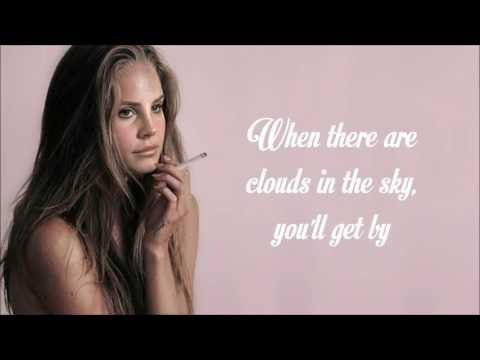 Lana Del Rey - Smile (Lyrics)