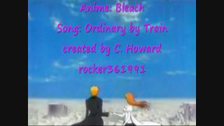 Bleach + Train&#39;s Ordinary