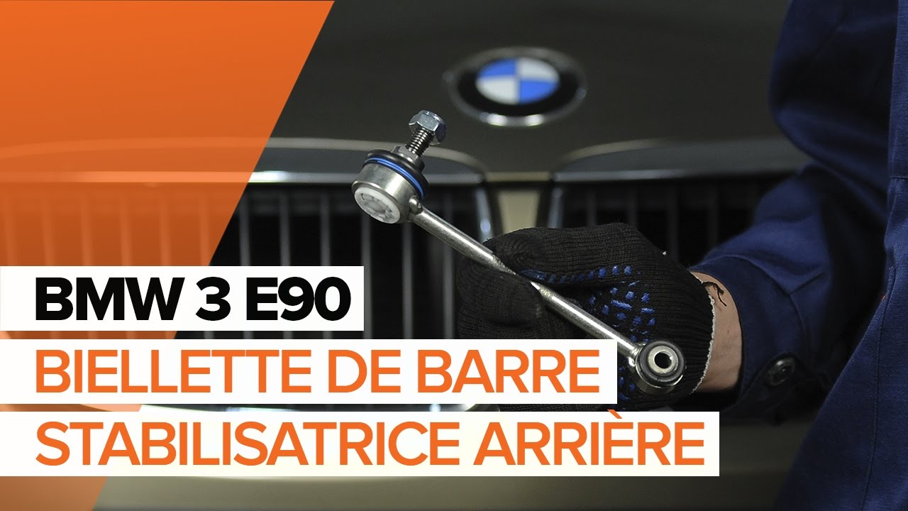 Comment changer : biellette de barre stabilisatrice arrière sur BMW E90 - Guide de remplacement