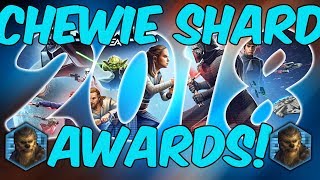 CHEWIE SHARD AWARDS 2018!! | Happy New Year!! | Star Wars: Galaxy of Heroes