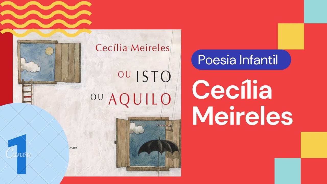 Watch Now Ou Isto ou Aquilo - Parte 1 - Cecília Meireles - Poesia Infantil Ou Isto ou Aquilo - Parte 1 - Cecília Meireles - Poesia Infantil