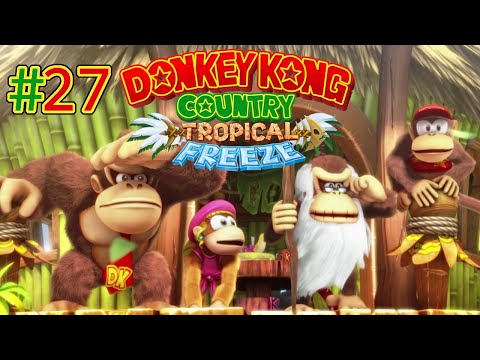 Fiocchi + Slavina - DKC Tropical Freeze - 27 - Nintendo Switch - Gameplay ITA