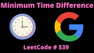 YouTube video 'MINIMUM TIME DIFFERENCE | PYTHON | LEETCODE # 539'