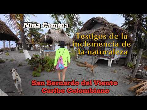 San Bernardo del Viento: playas hermosas azotadas por la naturaleza