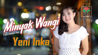 Download lagu Minyak Wangi - Yeni Inka mp3 Download lagu Minyak Wangi - Yeni Inka mp3