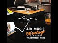 ATK Musiq Tman Xpress Mkeyz Ok Salayo