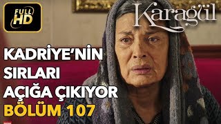 Download lagu Karagül 107. Bölüm (Full HD Tek Parça)Kadriye'nin Sırları Açığa Çıkıyor mp3