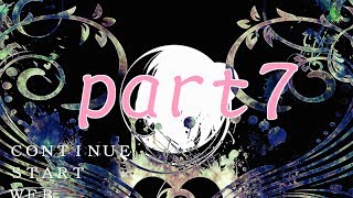 【キミはキメラＲ】自称魔道士の送る実況プレイpart7