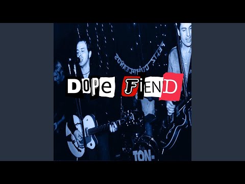 Dope Fiend (Remaster 2026)
