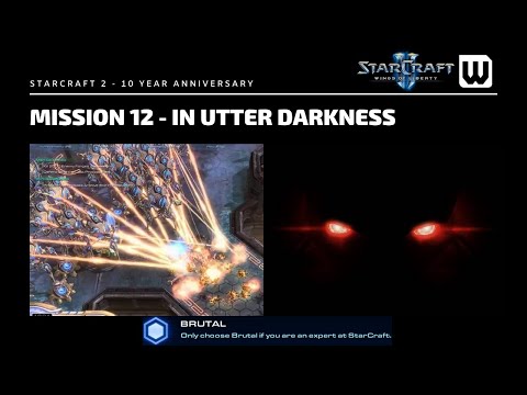 Starcraft 2: 10 Year Achievement Hunt! Brutal WoL Mission 12 - In Utter Darkness