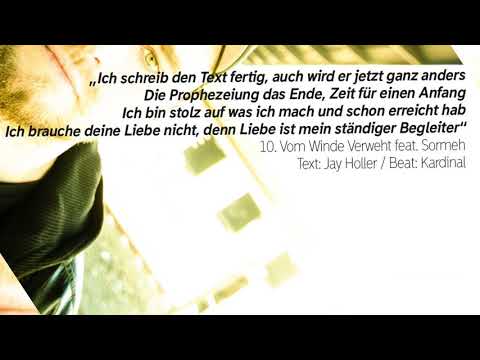 Jay Holler - Vom Winde verweht feat. Sormeh - Weißt Bescheid!