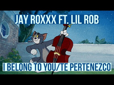 JAY ROXXX FT. LIL ROB - I BELONG TO YOU/TE PERTENEZCO VIDEO LYRICS SPANISH (SLOWED)
