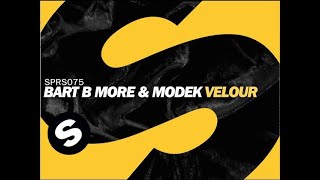 Bart B More & Modek - Velour (OUT NOW)