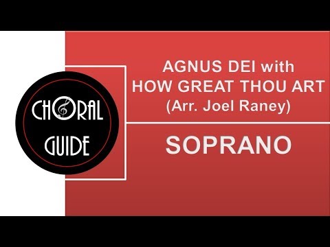 Agnus Dei with How Great Thou Art - SOPRANO