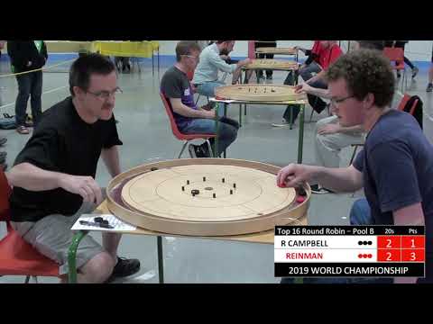 2019 World Crokinole Championship - Top 16 - Reinman v Campbell