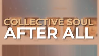 Collective Soul - After All (Official Audio)