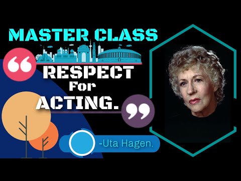 Master Class: Respect For Acting By Uta Hagen.