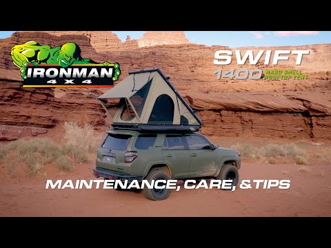 Swift 1400 Rooftop Tent Maintenance, Care, & Tips | Ironman 4x4 America