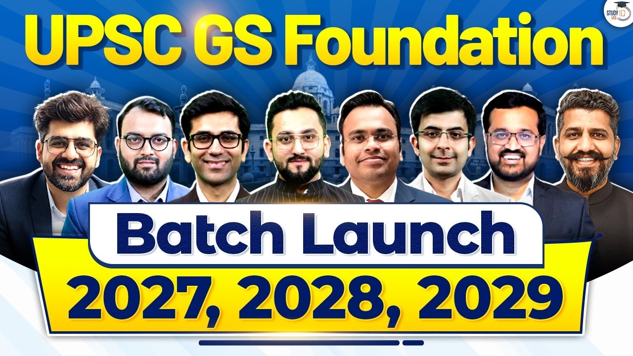 UPSC Live GS P2I Foundation Batches For 2027,  2028 & 2029 Starts On 6th June! | StudyIQ IAS