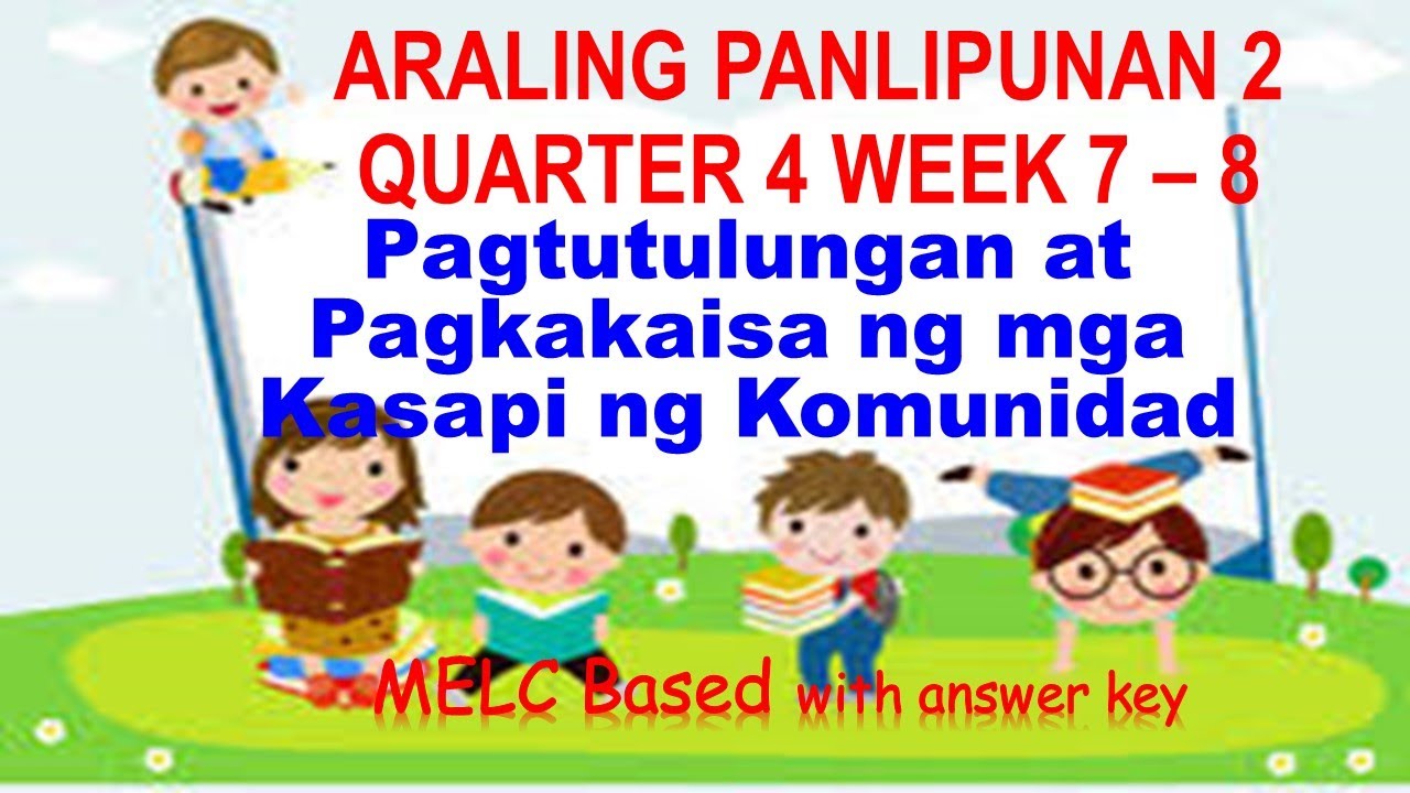 Putar video AP 2 Q4 W7-8 PAGTUTULUNGAN AT PAGKAKAISA NG MGA KASAPI NG KOMUNIDAD sekarang AP 2 Q4 W7-8 PAGTUTULUNGAN AT PAGKAKAISA NG MGA KASAPI NG KOMUNIDAD