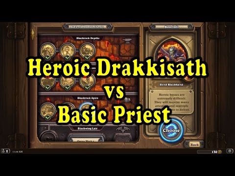 Hearthstone: Blackrock Mountain - Heroic General Drakkisath with a Basic Priest Deck