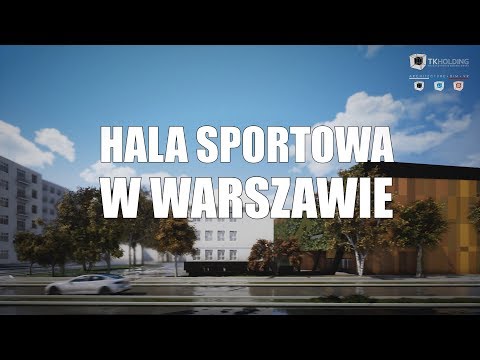 Nowa hala sportowa w Warszawie | Architektura | TKHolding