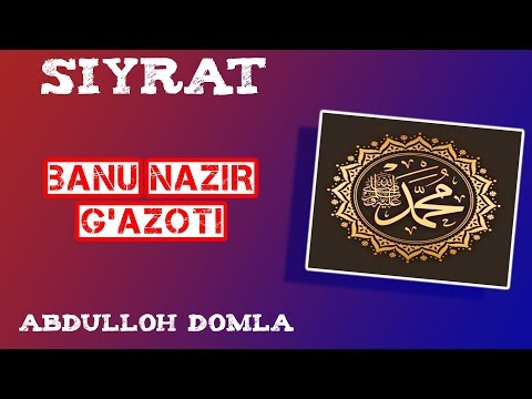 33. Banu Nazir G'azoti | Abdulloh Domla