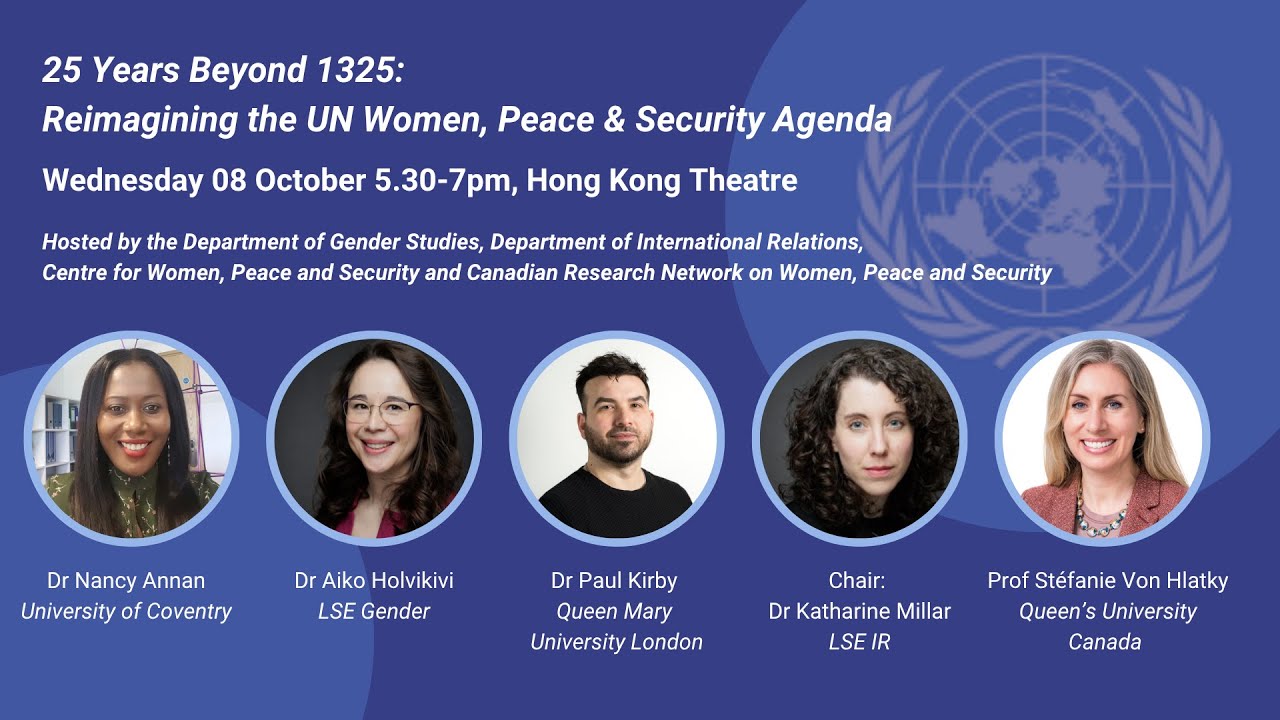 25 Years Beyond 1325: Reimagining the UN Women, Peace & Security Agenda