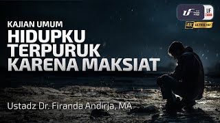 Download lagu Hidupku Terpuruk Karena Maksiat - Ustadz Dr. Firanda Andirja M.A mp3