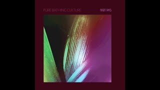 Pure Bathing Culture - Devotion