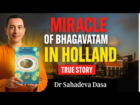 Miracle of Bhagavatam in Holland |  ⁨@DrSahadevaDasa⁩ | #sankirtanstories