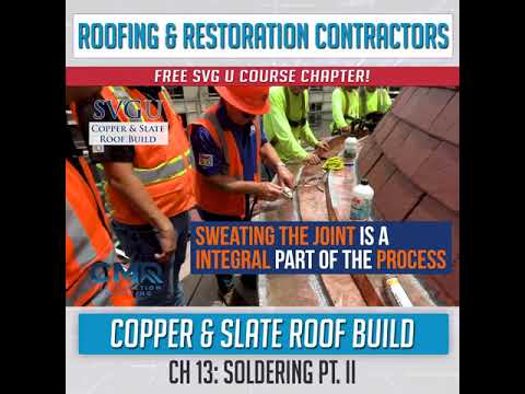 SVG U Course Chapter: Copper and Slate Roof Builds - Soldering