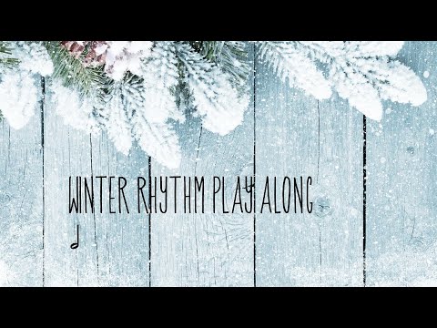 Winter Rhythm Play Along, Half Note
