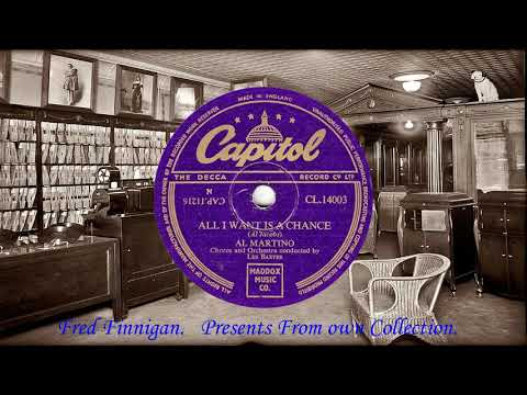 Al Martino - All I Want Is A Chance(1953)