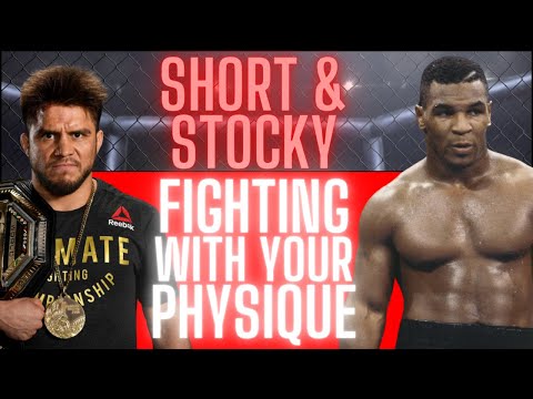 Fighting With Your Physique | Short and Stocky