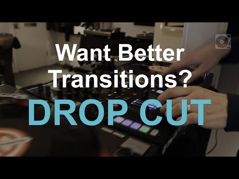 DJ Tips - Drop Cut: The Best in Digital + Analog Transitions