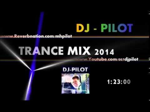 EDM TRANCE MIX 2014 by DJ-PILOT 1:23:00