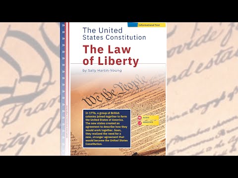 The United States Constitution The Law of Liberty / Unit 4 Lesson 3 /myView literacy Grade 5