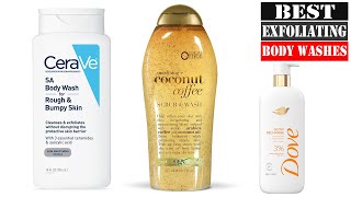 The 5 Best Exfoliating Body Washes 2025
