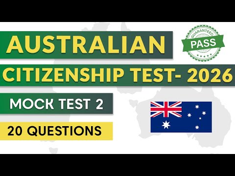 2026 AUSTRALIAN CITIZENSHIP TEST – MOCK TEST 2 | 20 QUESTIONS YOU MUST KNOW
