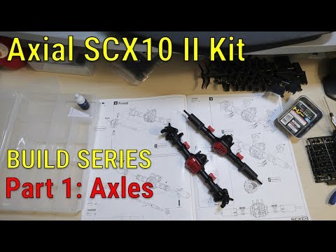 Axial SCX10 II Build Series - Part 1 - Axles