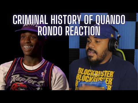 Criminal History of Quando Rondo REACTION