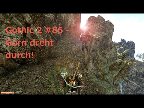 Gorn dreht durch! - Let's Play Gothic II+DNdR #86
