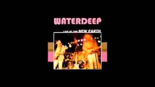 Waterdeep: Live at New Earth- "Holy"