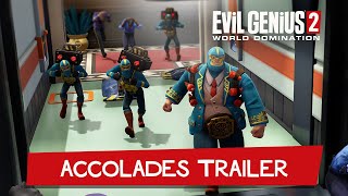 Evil Genius 2: World Domination - Accolades Trailer