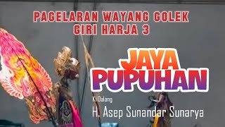 Download lagu GIRI HARJA 3 - JAYA PUPUHAN mp3 Download lagu GIRI HARJA 3 - JAYA PUPUHAN mp3