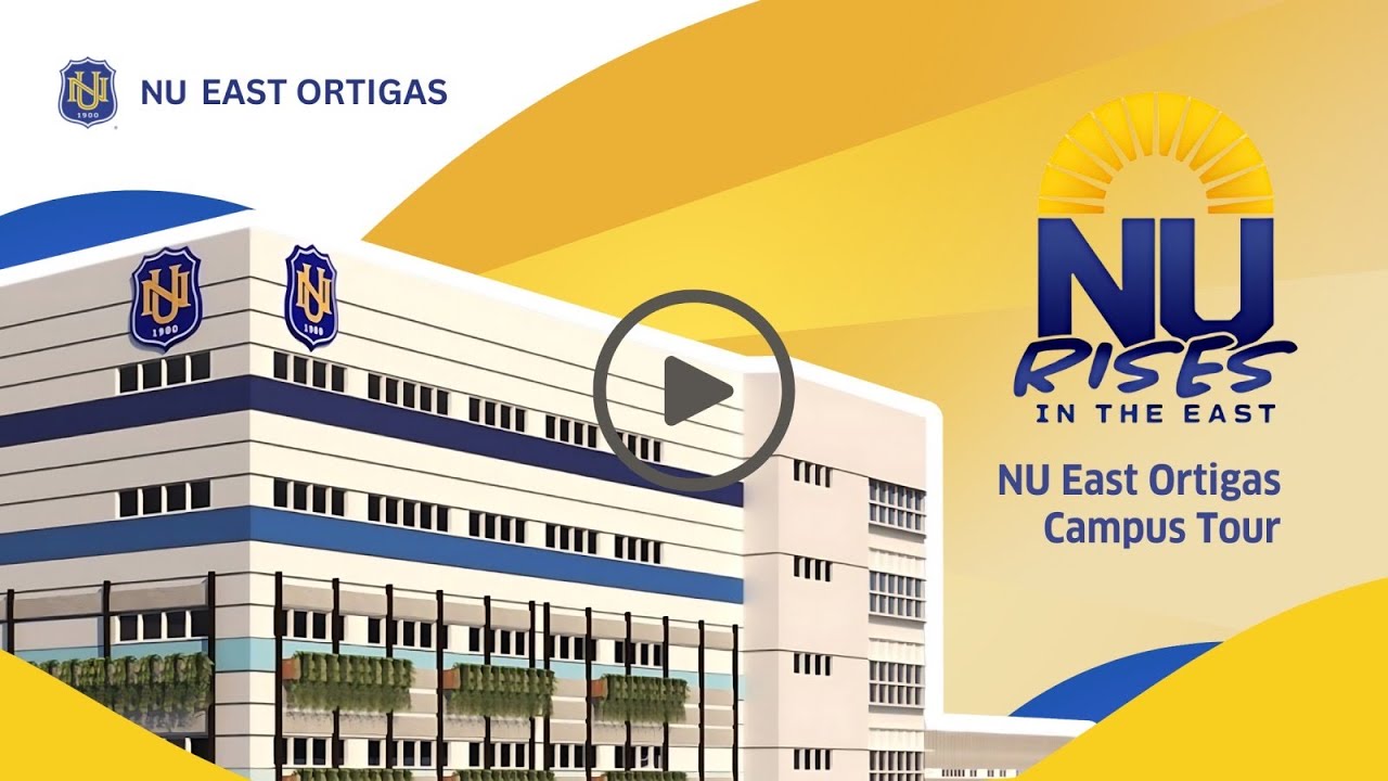 NU East Ortigas Campus Tour