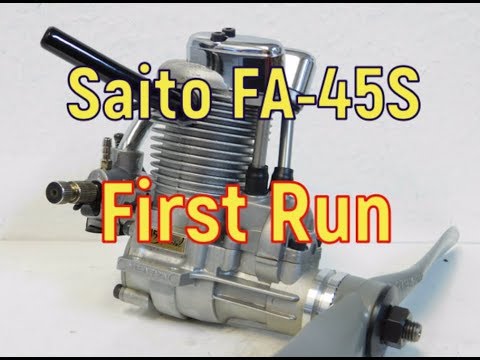 Saito FA-45S First Run