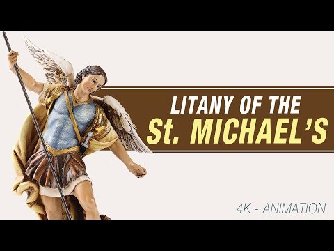 LITANY OF SAINT MICHAEL'S 191K views • 8 years ago
